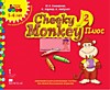 Cheeky Monkey 2 Плюс:дополнительное развивающее пособие для детей дошкольного возраста.Старшая групп